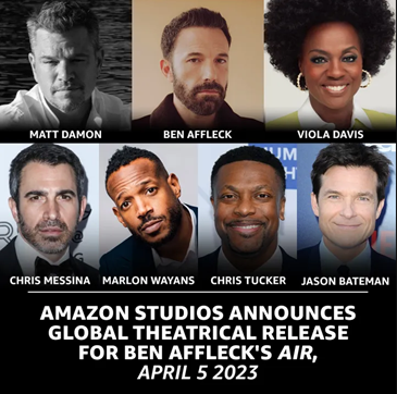 Ben Affleck and Matt Damon Film, AIR, about Sonny Vaccaro and the Early Days of Nike, Slated for Worldwide Theatrical Release April 5th