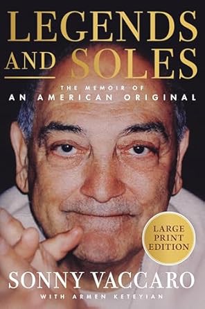 RPJ Client Sonny Vaccaro Releases New Memoir: “Legends and Soles: The Memoir of an American Original”